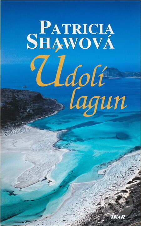 Kniha: Údolí lagun (Patricia Shaw). Ikar, 2005