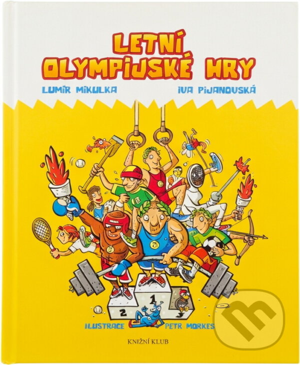 Kniha: Letní olympijské hry (Lumír Mikulka). Knižní klub, 2008