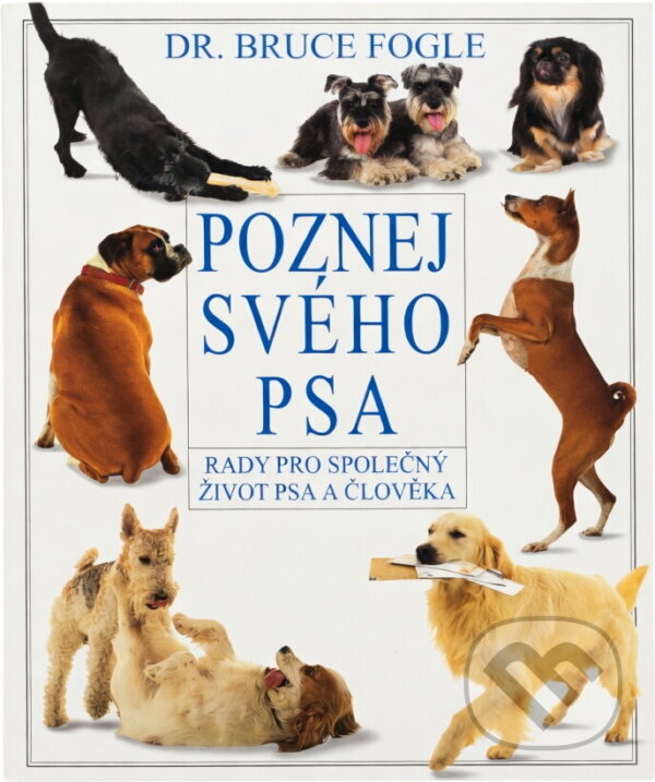 Kniha: Poznej svého psa (Bruce Fogle). Ottovo nakladatelství, 1997