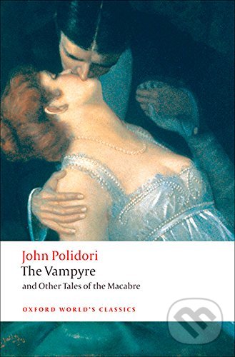 Levně The Vampyre and Other Tales of the Macabre - John Polidori - kniha z kategorie Horory