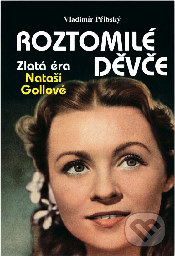 Kniha: Roztomilé děvče (Vladimír Přibský). , 2003