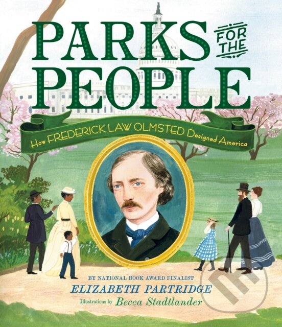 Kniha: Parks for the People (Elizabeth Partridge). , 2022