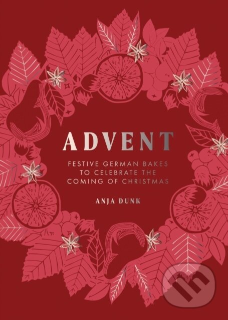 Kniha: Advent (Anja Dunk). Quadrille, 2025