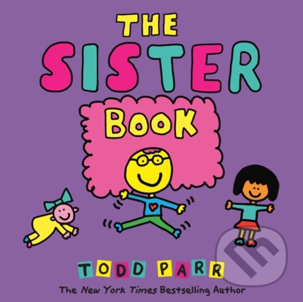 Kniha: The Sister Book (Todd Parr). Little, Brown Young Readers, 2025
