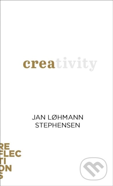 Kniha: Creativity (Jan Løhmann Stephensen). Johns Hopkins University, 2022