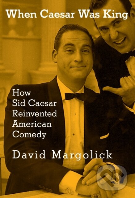 Kniha: When Caesar Was King (David Margolick). Schocken, 2025