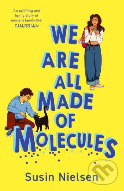 Kniha: We Are All Made of Molecules (Susin Nielsen). Andersen, 2026