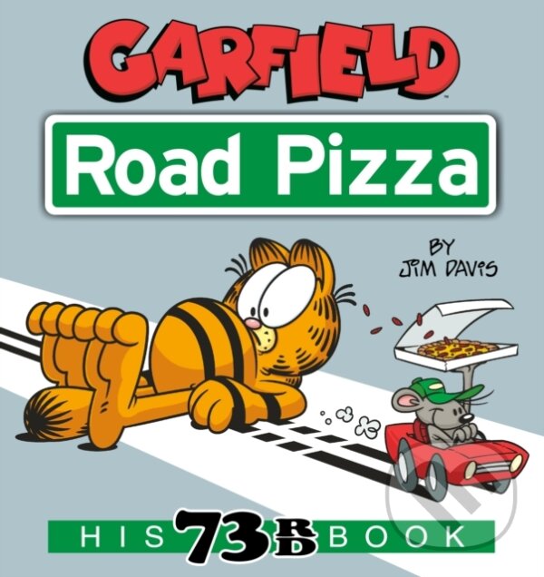 Kniha: Garfield Road Pizza (Jim Davis). Ballantine, 2022