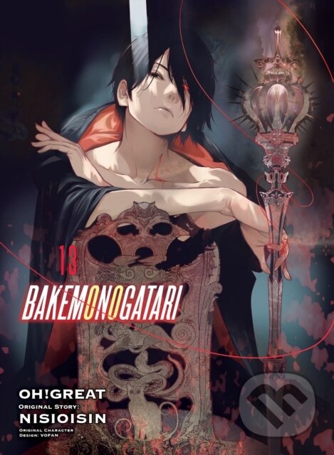 Kniha: BAKEMONOGATARI (manga) 13 (Nisioisin a Oh Great). Vertical, 2022