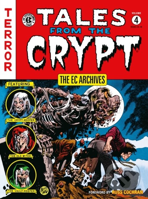 Kniha: The EC Archives: Tales from the Crypt Volume 4 (Al Feldstein a William Gaines). , 2024