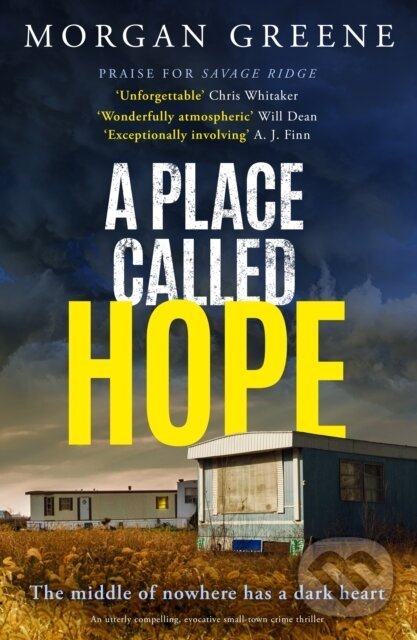 Kniha: A Place Called Hope (Morgan Greene). Canelo, 2024