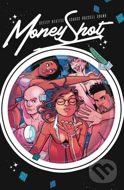 Kniha: Money Shot Vol. 1 (Sarah Beattie a Tim Seeley). Vault Comics, 2020