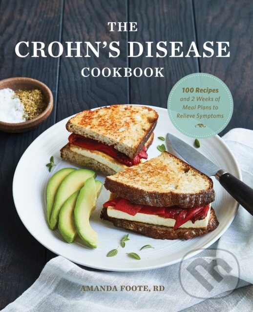 Kniha: The Crohn's Disease Cookbook (Amanda Foote). , 2020