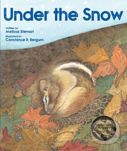Kniha: Under the Snow (Melissa Stewart). Peachtree, 2019