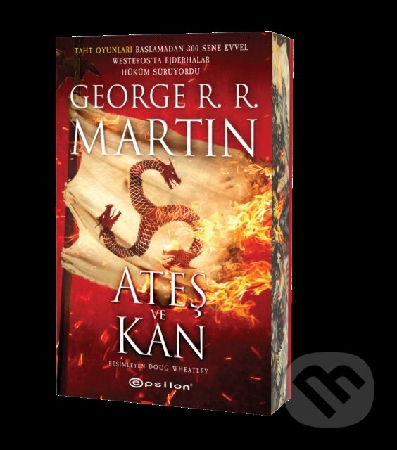 Kniha: Ateş ve Kan (George R. R. Martin a Yasin Özdemir). , 2019