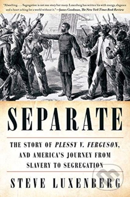 Kniha: Separate (Steve Luxenberg). WW Norton & Co, 2020