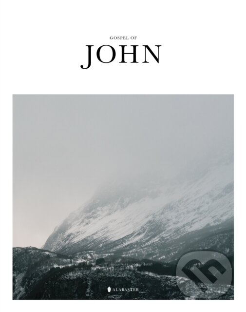 Kniha: Gospel of John (SC,NLT) (Alabaster Co.). Alabaster, 2020