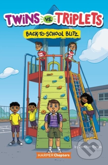 Kniha: Twins vs. Triplets #1: Back-to-School Blitz (Jennifer Torres). HarperCollins, 2021