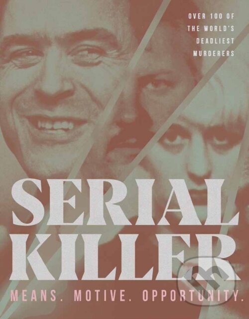 Kniha: Serial Killer (Ben Biggs). Welbeck, 2020