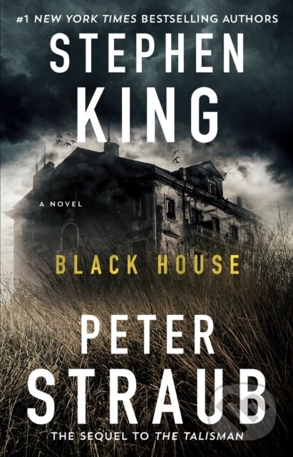 Kniha: Black House (Peter Straub a Stephen King). Scribner, 2018