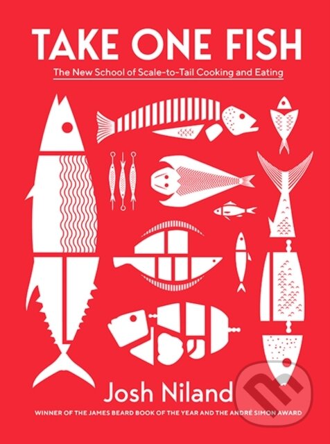 Kniha: Take One Fish (Josh Niland). Hardie Grant, 2021