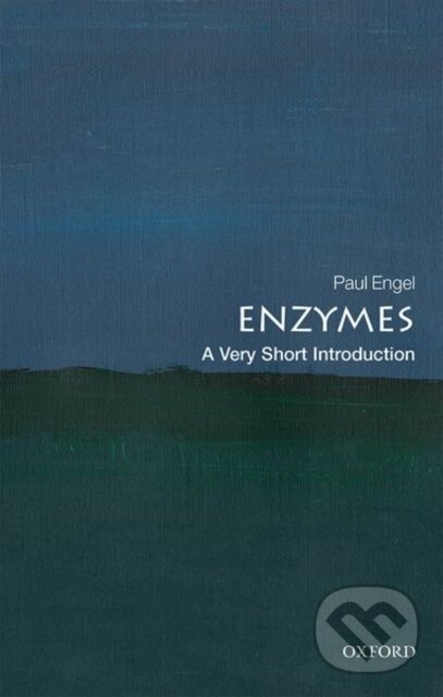 Kniha: Enzymes (Paul Engel). Oxford University Press, 2020