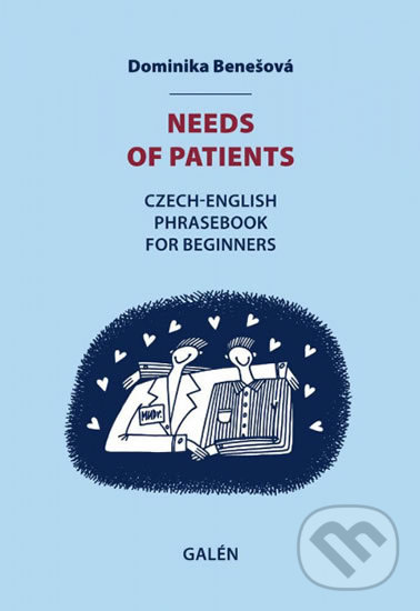 Levně Needs of patients (Czech-English Phrasebook for Beginners) - kniha z kategorie Učebnice a slovníky