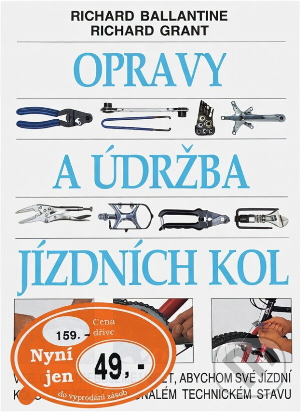 Kniha: Opravy a údržba jízdních kol (Richard Ballantine a Richard Grant). Cesty, 1995