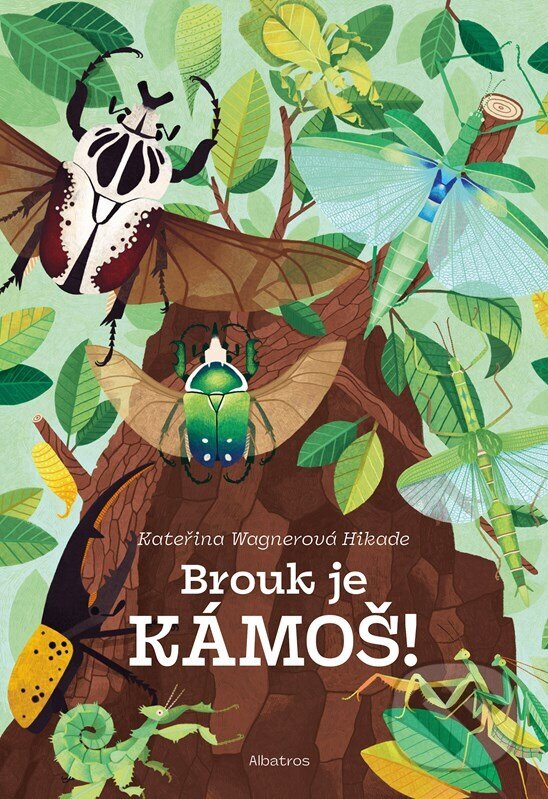 Kniha: Brouk je kámoš (Kateřina Wagnerová Hikade). Albatros CZ, 2026
