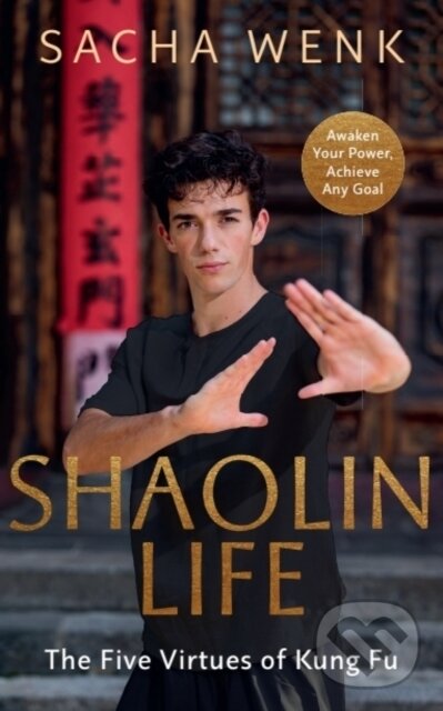 Kniha: Shaolin Life (Sacha Wenk). Ebury Publishing, 2026
