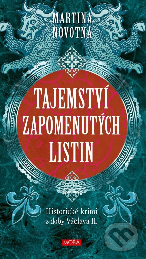 E-kniha: Tajemství zapomenutých listin (Martina Novotná). Moba, 2026