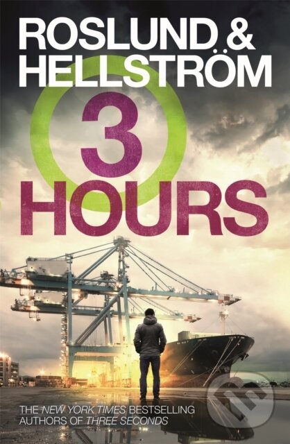 Kniha: Three Hours (Anders Roslund a Börge Hellström). Riverrun, 2019