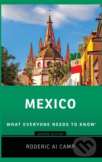 Kniha: Mexico (Roderic Ai Camp). Oxford University Press, 2017