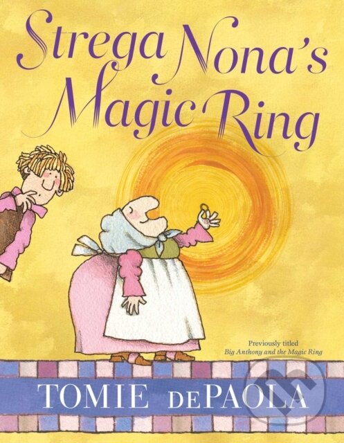 Kniha: Strega Nona's Magic Ring (Depaola Tomie). Simon & Schuster Books for Young Readers, 2018