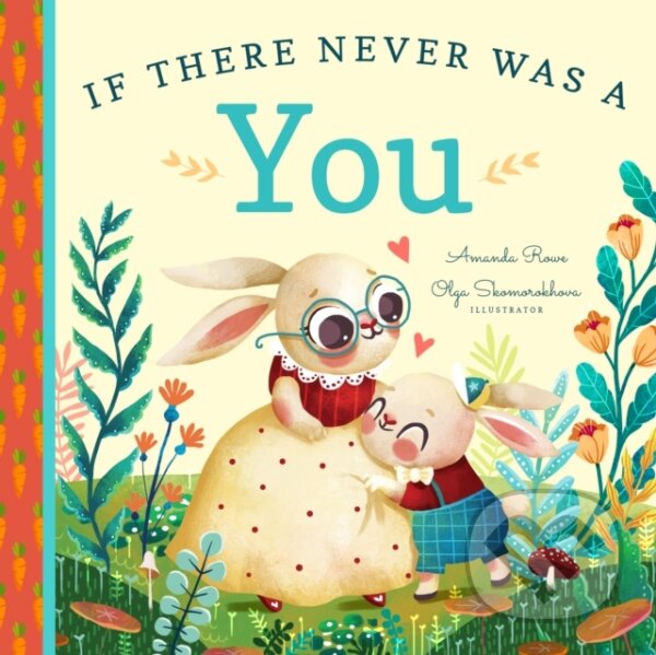 Kniha: If There Never Was a You (Amanda Rowe). Familium, 2019