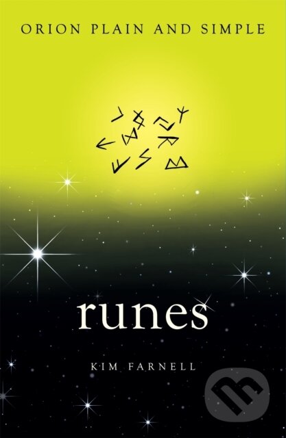 Kniha: Runes, Orion Plain and Simple (Farnell Kim). Orion, 2017