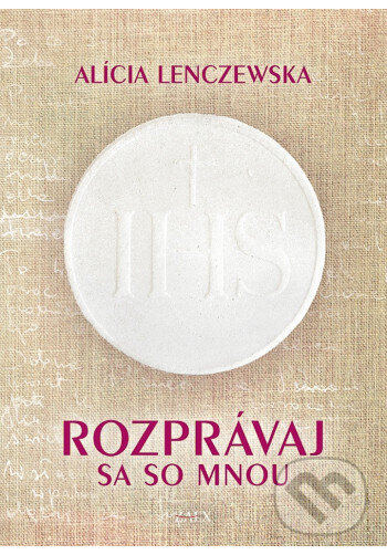 Kniha: Rozprávaj sa so mnou (Alícia Lenczewska). Zaex, 2026