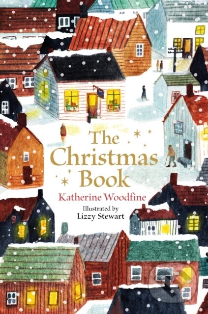 Kniha: The Christmas Book (Katherine Woodfine). Faber and Faber, 2026