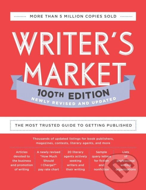 Kniha: Writer's Market 100th Edition (Robert Lee Brewer). , 2021