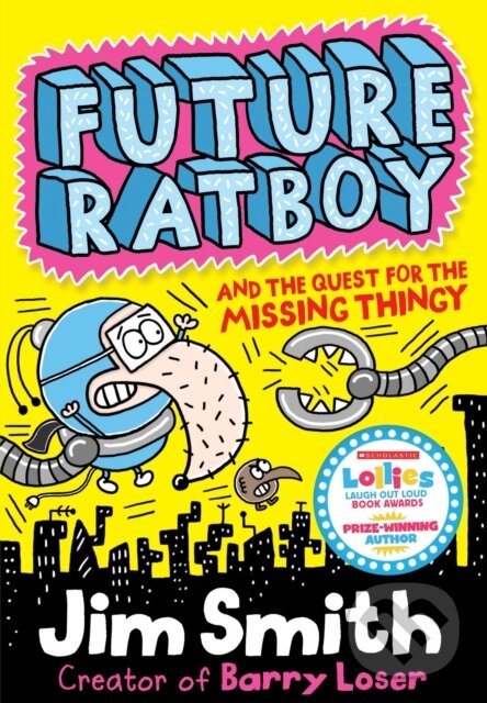 Kniha: FUTURE RATBOY &_FUTURE RATB (Jim Smith). Farshore, 2017
