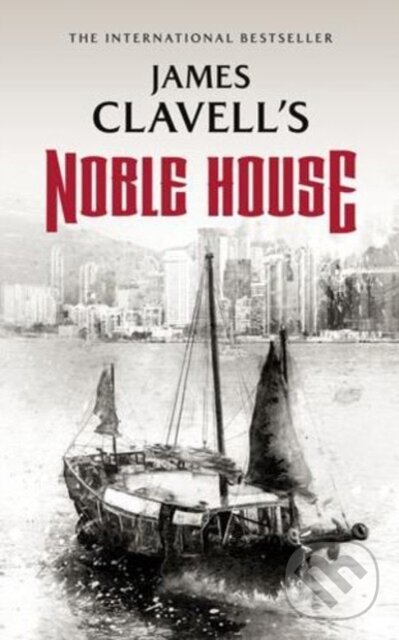 Kniha: Noble House (James Clavell). , 2021