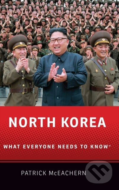 Kniha: North Korea (Patrick McEachern). Oxford University Press, 2019