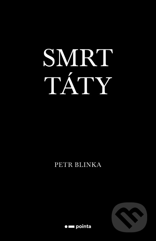 E-kniha: Smrt táty (Petr Blinka). Pointa, 2026