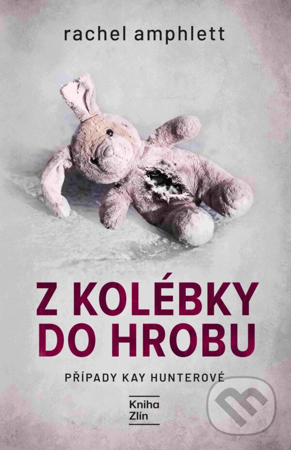 E-kniha: Z kolébky do hrobu (Rachel Amphlett). Kniha Zlín, 2026