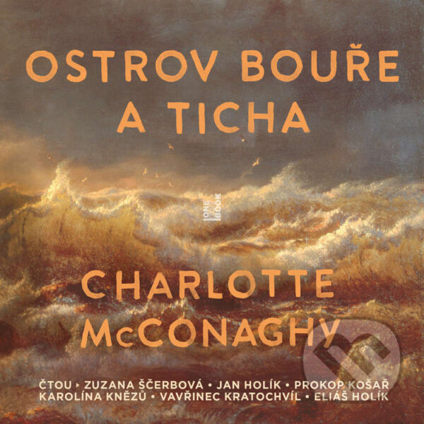 Audiokniha: Ostrov bouře a ticha (Charlotte McConaghy). OneHotBook, 2026