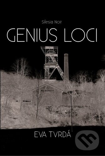 Kniha: Genius loci (Eva Tvrdá). Littera Silesia, 2026