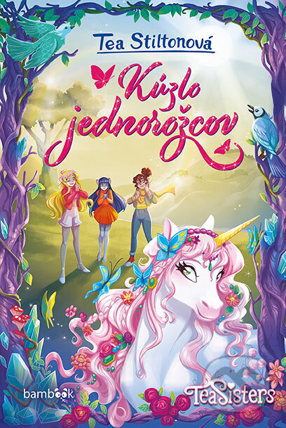 Kniha: Kúzlo jednorožcov (Tea Stilton). Bambook, 2026