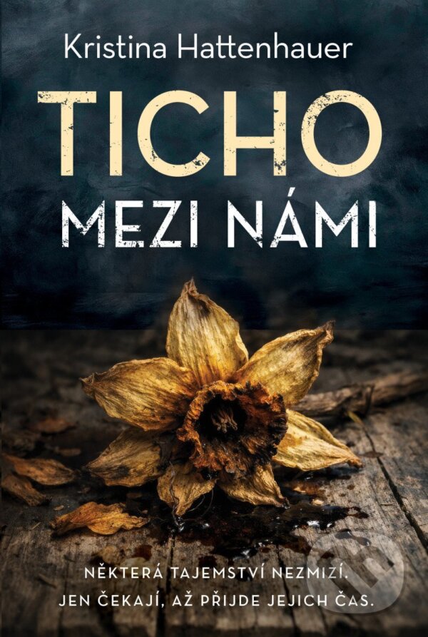 Kniha: Ticho mezi námi (Kristina Hattenhauer). Fortuna Libri ČR, 2026