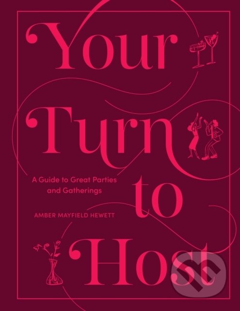 Kniha: Your Turn to Host (Amber Mayfield Hewett). Workman Publishing, 2026