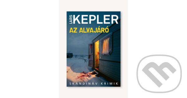 Kniha: Az alvajáró (Lars Kepler). Animus Kiadó, 2025